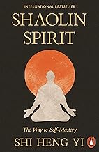 Shaolin Spirit by Shi Heng Yi