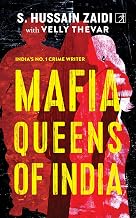 Mafia Queens of India by S Hussain Zaidi