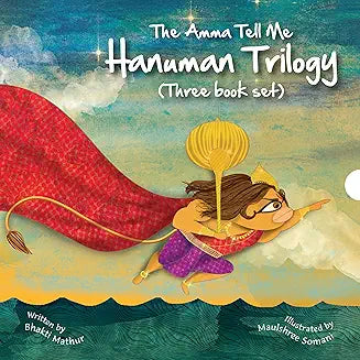 The Amma Tell Me Complete Hanuman Trilogy by Bhakti Mathur