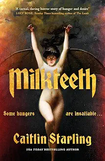 Milkteeth by Caitlin Starling