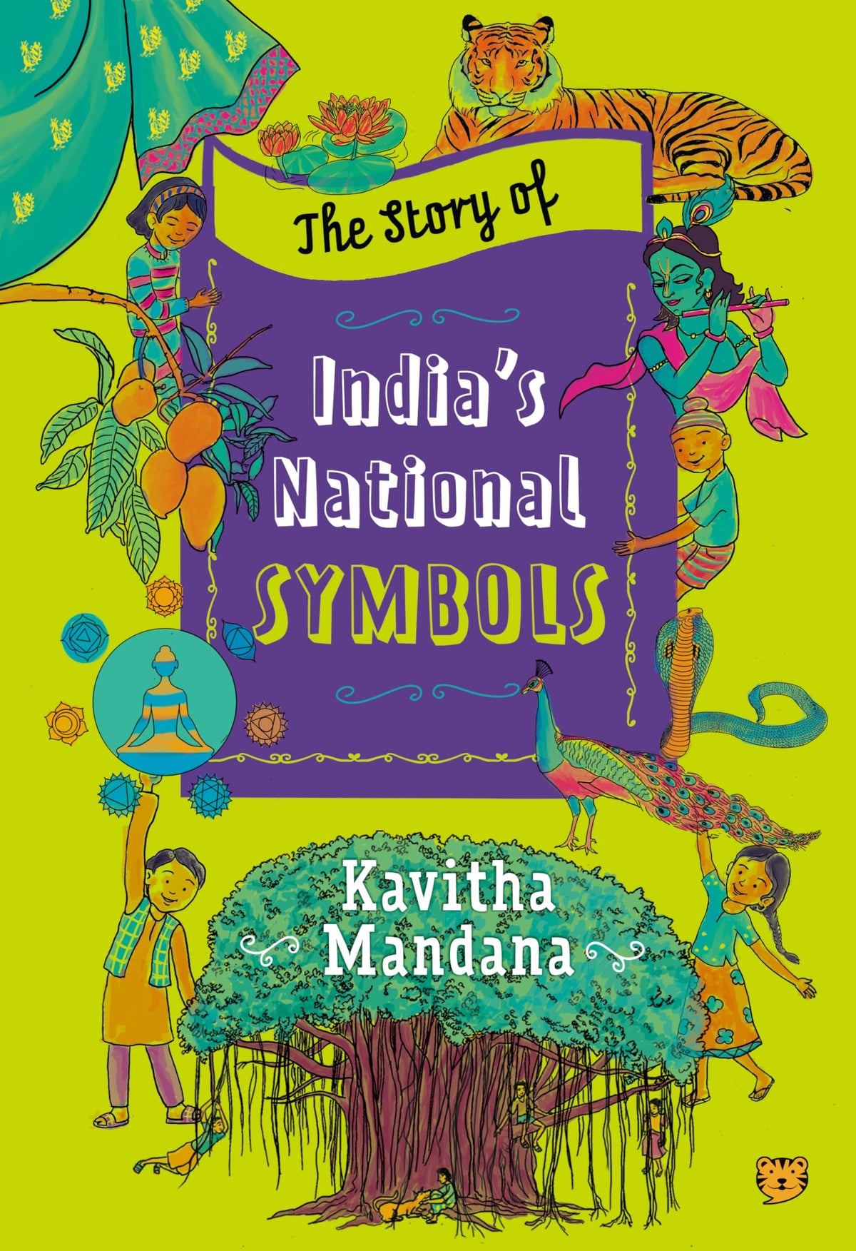 The Story of India�s National Symbols by Kavitha Mandana
