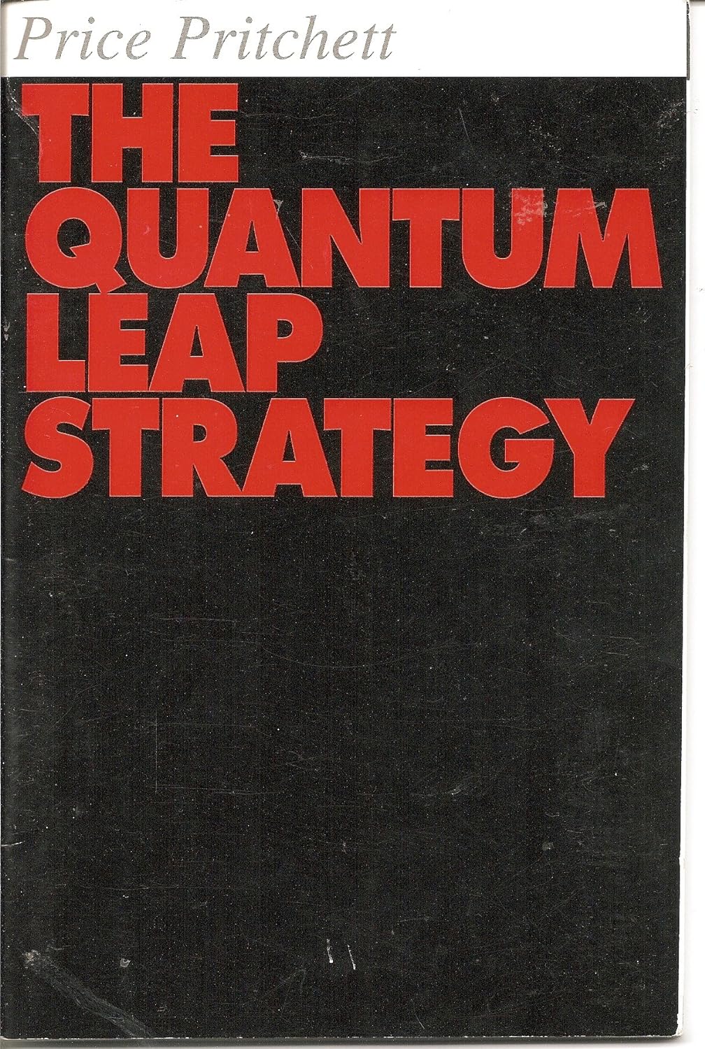 The Quantum Leap Strategy