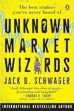 Unknown Market Wizards by Jack D. Schwager