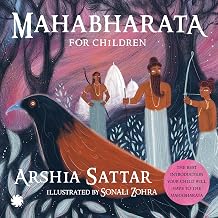 Mahabharata for Children by Sonali Zohra Arshia Sattar