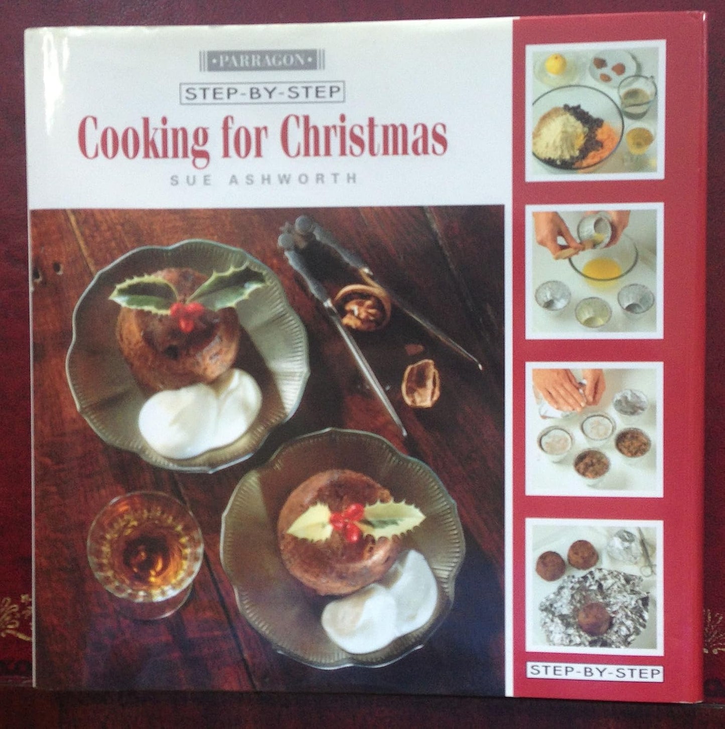 Cooking for Christmas step-by-step by SUE ASHWORTH