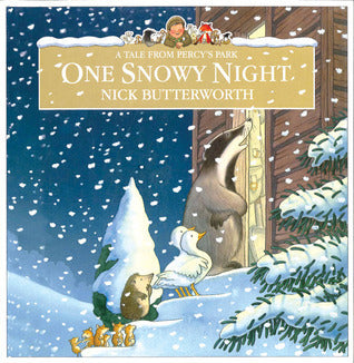One Snowy Night by Illus By Nick Butterworth Nick Butterworth