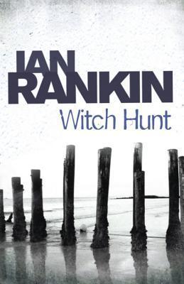 Witch Hunt by Ian Rankin