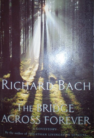 The Bridge Across Forever