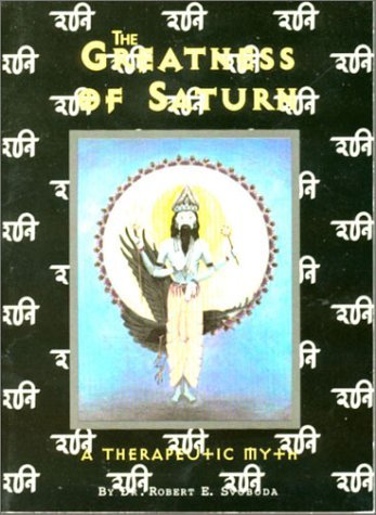 The Greatness Of Saturn: A Therapeutic Myth