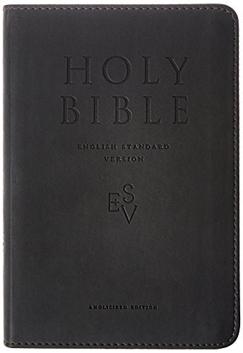 The Holy Bible: English Standard Version