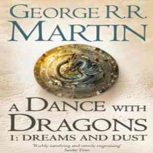 Preloved Dance With Dragons: Part 1 Dreams And Dust