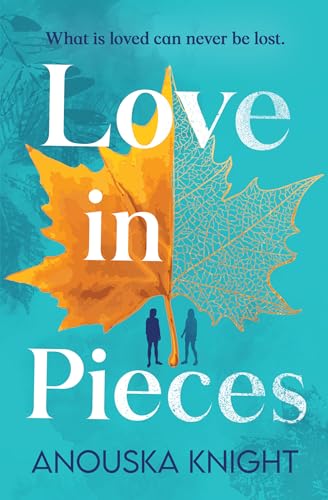 Love in Pieces: An emotional and heartwarming novel of love, family, and sisterhood, perfect reading for 2026