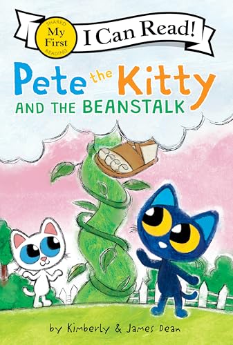 Pete the Kitty and the Beanstalk: A Groovy Animal Fairytale Twist For Kids (Ages 4-8)