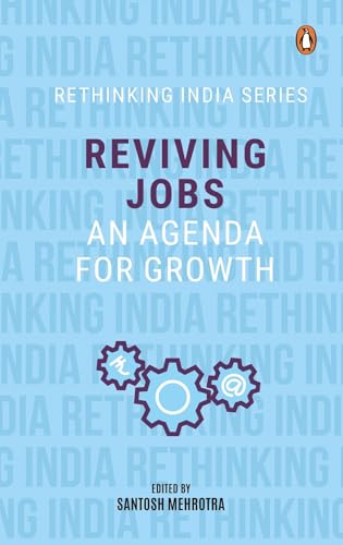 Reviving Jobs: An Agenda for Growth