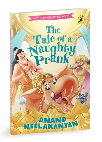 A PUFFIN CHAPTER BOOK: THE TALE OF A NAUGHTY PRANK