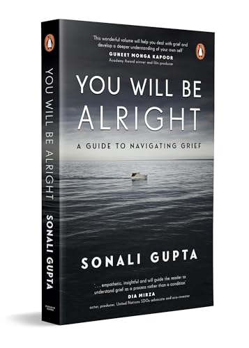 You will be alright : A guide to navigating Grief