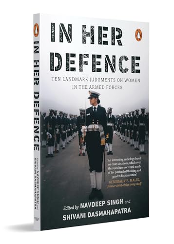 In Her Defence: Ten Landmark Judgments on Women in the Armed Forces