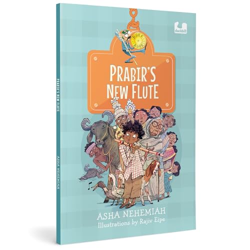 Prabir's New Flute: Story of a Boy’s Quest to Find the Perfect New Flute | Ages 5+