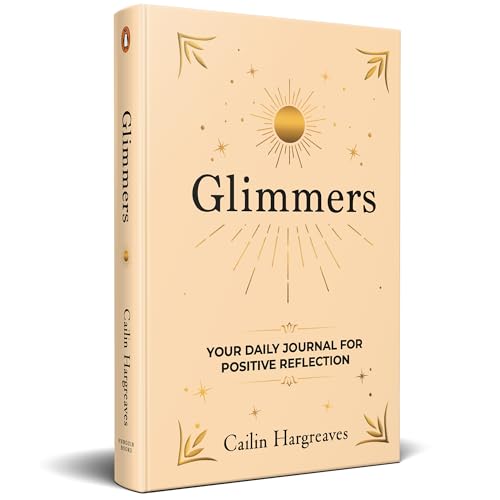 Glimmers: Your Daily Journal For Positive Reflection