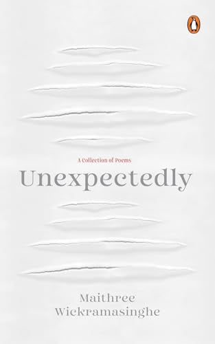 Unexpectedly: A Collection of Poems
