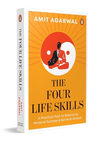 The Four Life Skills: A Practical Path to Balancing Material Success and Spiritual Growth | Self-Help Guide to Sales, Mindfulness, Personal Finance, and Nutrition