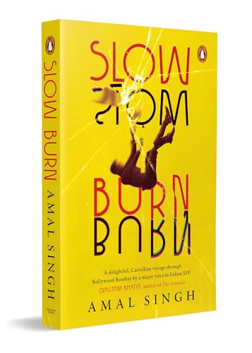 Slow Burn: A Novel