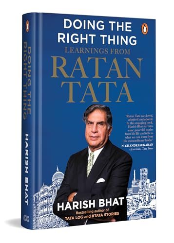DOING THE RIGHT THING: LEARNINGS FROM RATAN TATA