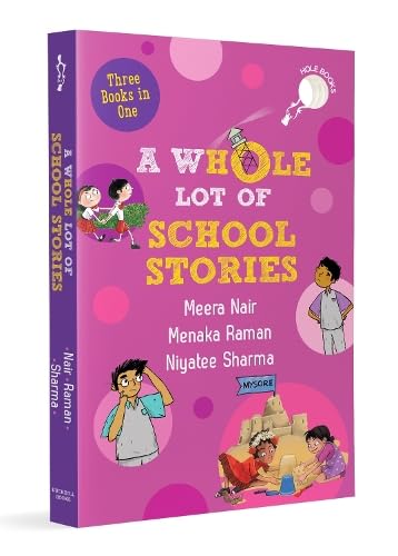 hOle Book:A Whole Lot Of School Stories*