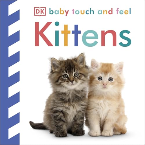 Baby Touch & Feel Kittens