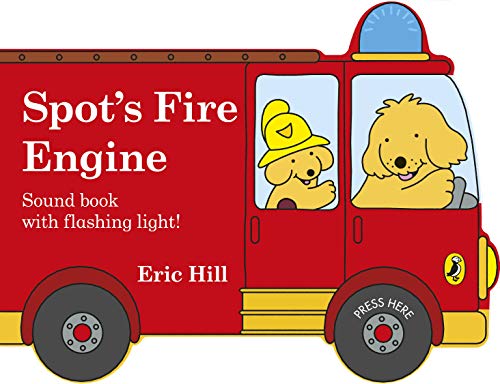 Spots Fire Engine: shaped book with siren and flashing light!
