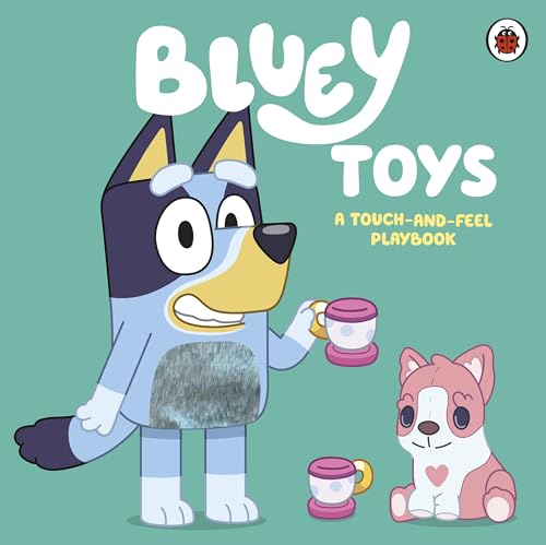 Bluey: Toys: A Touch-and-Feel Playbook