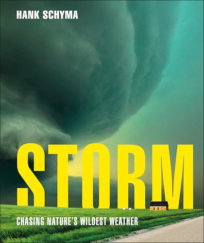 Storm: Chasing Nature's Wildest Weather