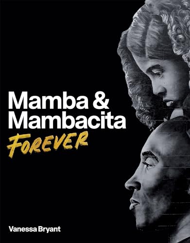 Mamba & Mambacita Forever