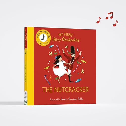 My First Story Orchestra: The Nutcracker: Press the buttons to hear 6 sounds