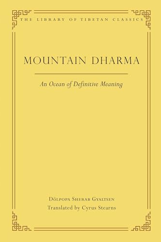 Mountain Dharma: An Ocean of Definitive Meaning