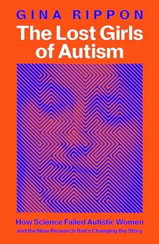 THE LOST GIRLS OF AUTISM