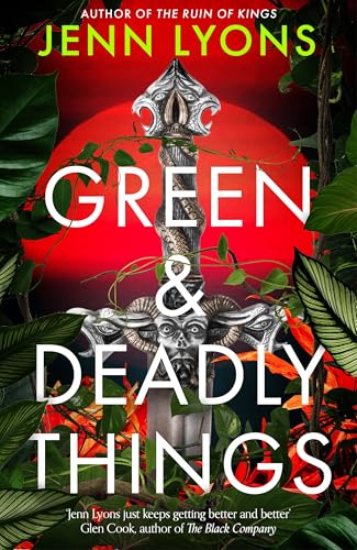 Green and Deadly Things