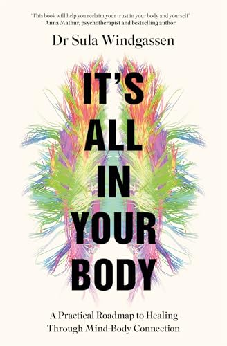 Its All In Your Body