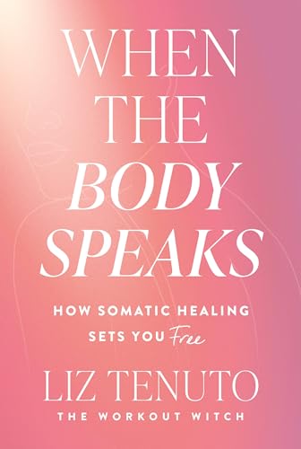 When the Body Speaks