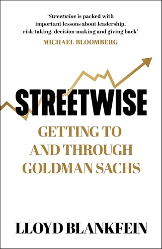 Streetwise: Lessons From a Life at Goldman Sachs