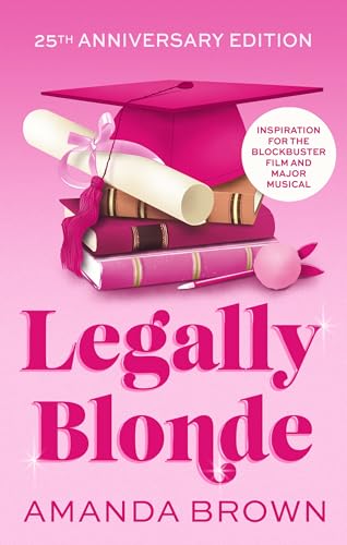 Legally Blonde (25th Anniversary Edition)