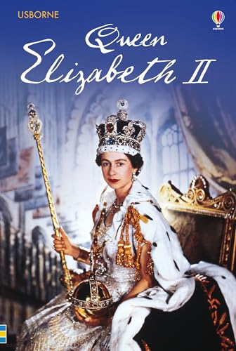Queen Elizabeth II - Level 3 (Usborne Young Reading) [Paperback]