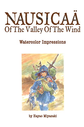 The Art of Nausicaä of the Valley of the Wind: Watercolor Impressions
