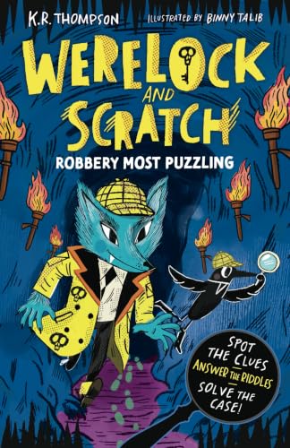 Werelock and Scratch: Robbery Most Puzzling