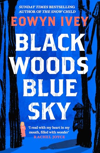 BLACK WOODS, BLUE SKY (B PB)