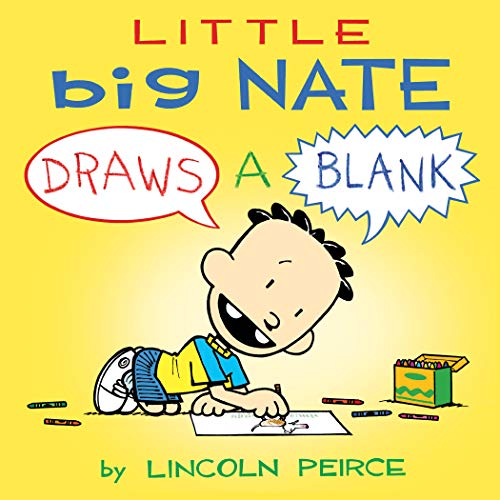 Little Big Nate Draws A Blank