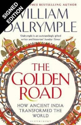 THE GOLDEN ROAD: HOW ANCIENT INDIA TRANSFORMED THE WORLD(EXCLUSIVE)