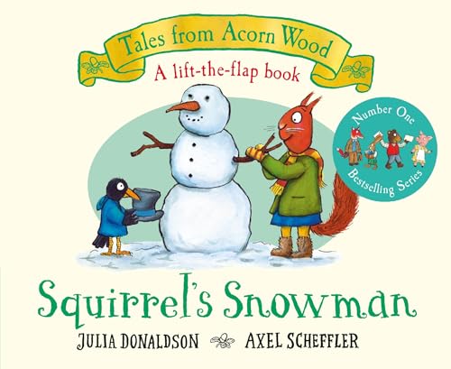 Squirrels Snowman: A lift-the-flap book