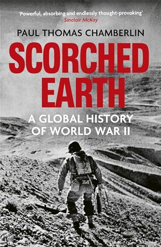 Scorched Earth: A Global History of World War II