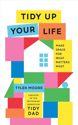 TIDY UP YOUR LIFE